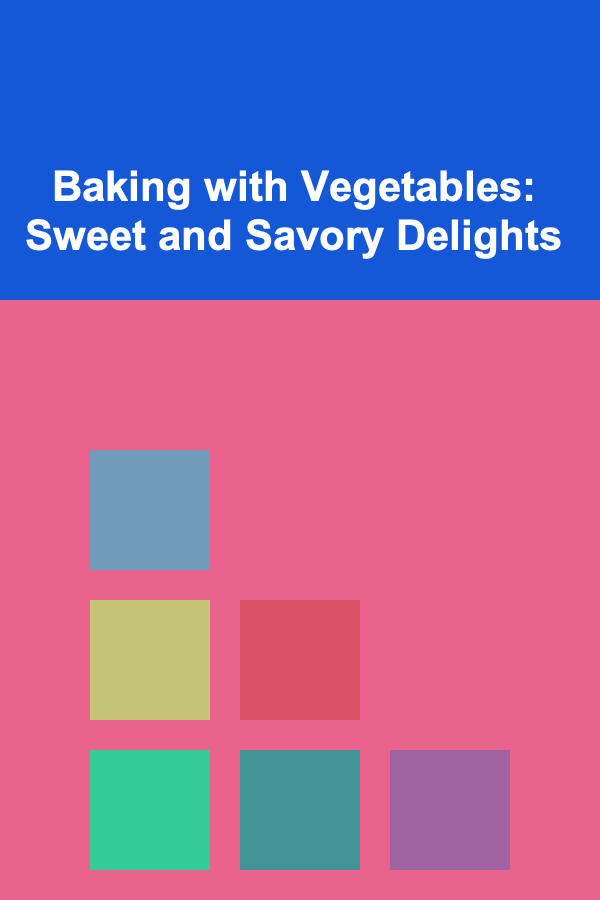 Baking with Vegetables: Sweet and Savory Delights