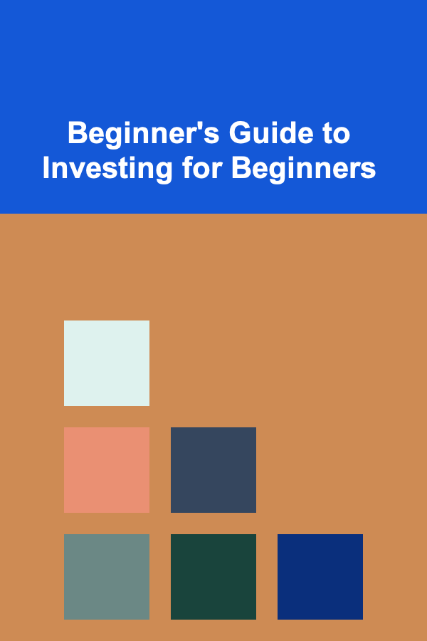 Beginner's Guide to Investing for Beginners
