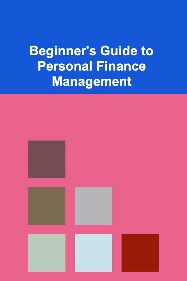 Beginner's Guide to Personal Finance Management