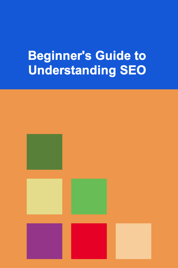 Beginner's Guide to Understanding SEO