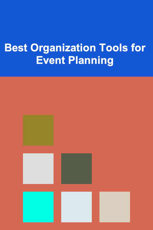 Best Organization Tools for Event Planning