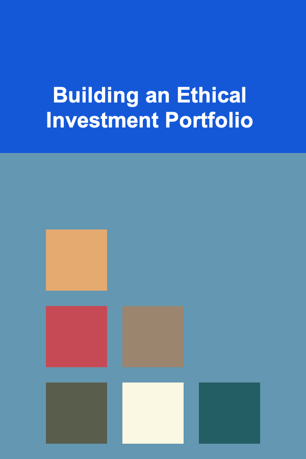 Building an Ethical Investment Portfolio