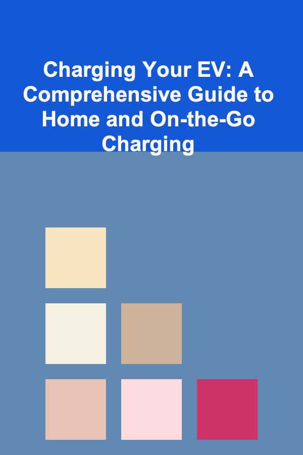 Charging Your EV: A Comprehensive Guide to Home and On-the-Go Charging