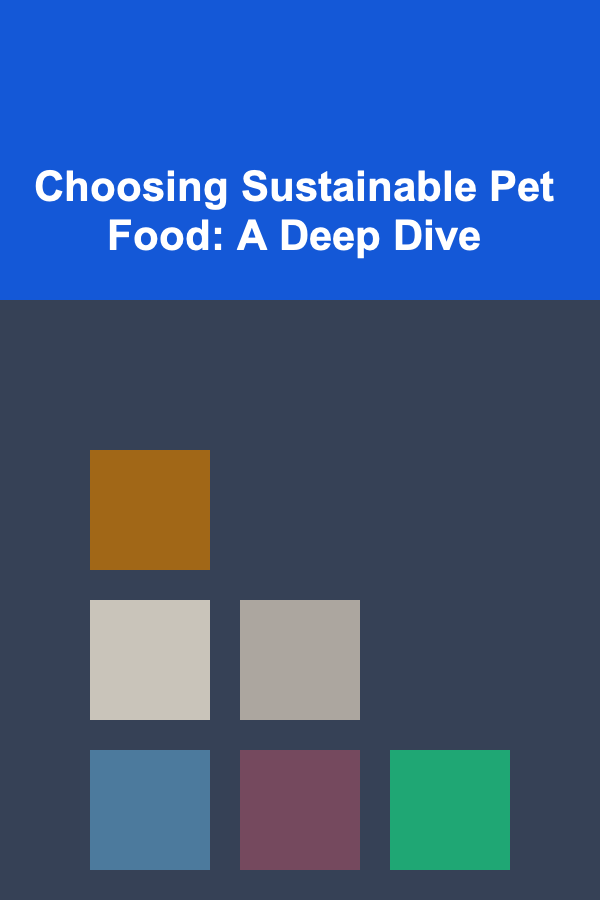 Choosing Sustainable Pet Food: A Deep Dive
