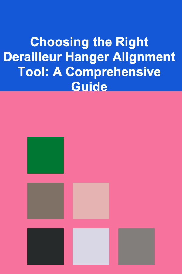 Choosing the Right Derailleur Hanger Alignment Tool: A Comprehensive Guide