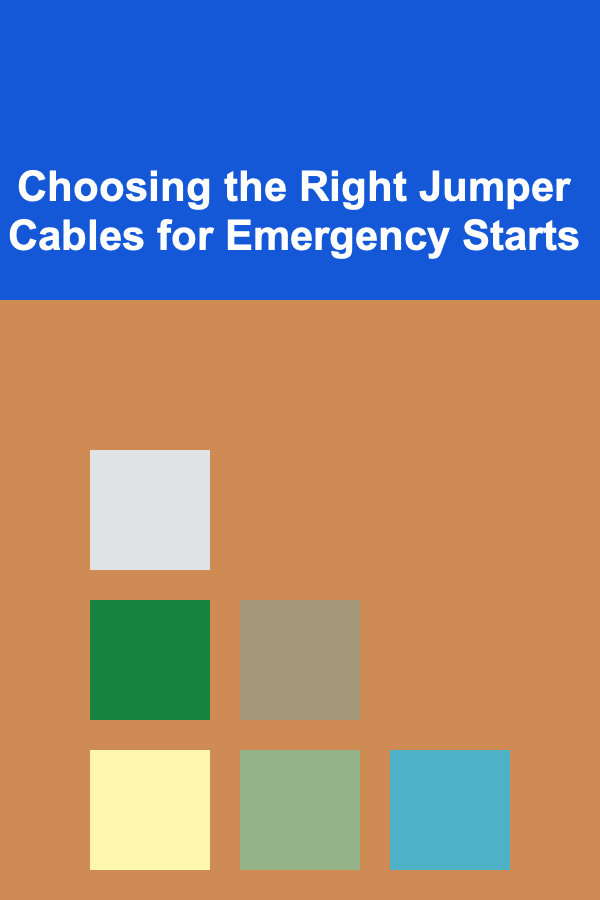 Choosing the Right Jumper Cables for Emergency Starts