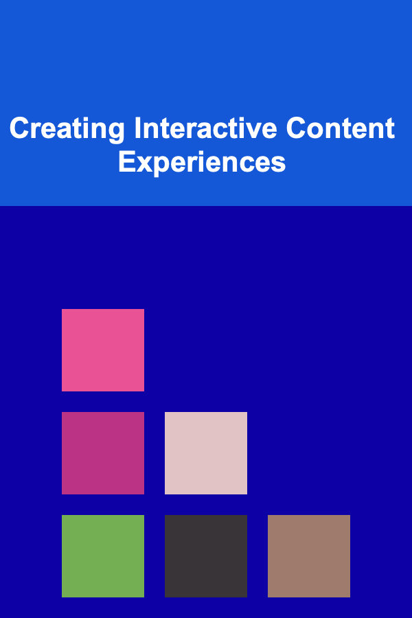 Creating Interactive Content Experiences