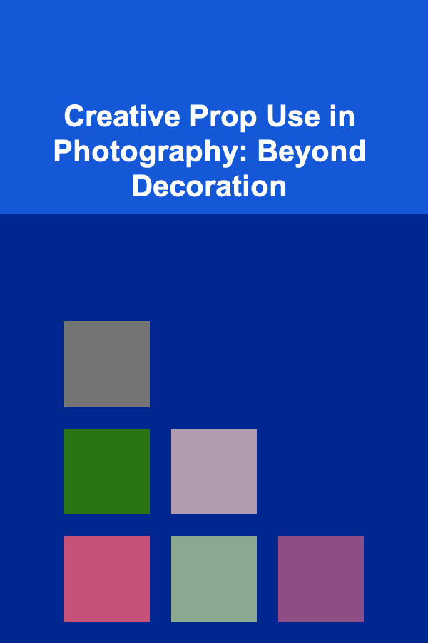 Creative Prop Use in Photography: Beyond Decoration