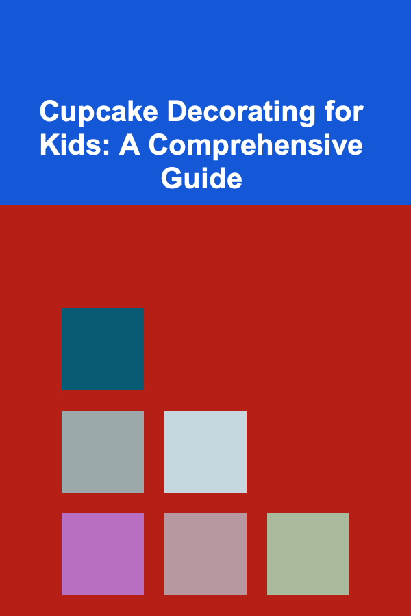 Cupcake Decorating for Kids: A Comprehensive Guide