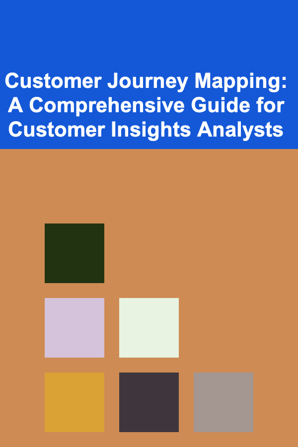 Customer Journey Mapping: A Comprehensive Guide for Customer Insights Analysts