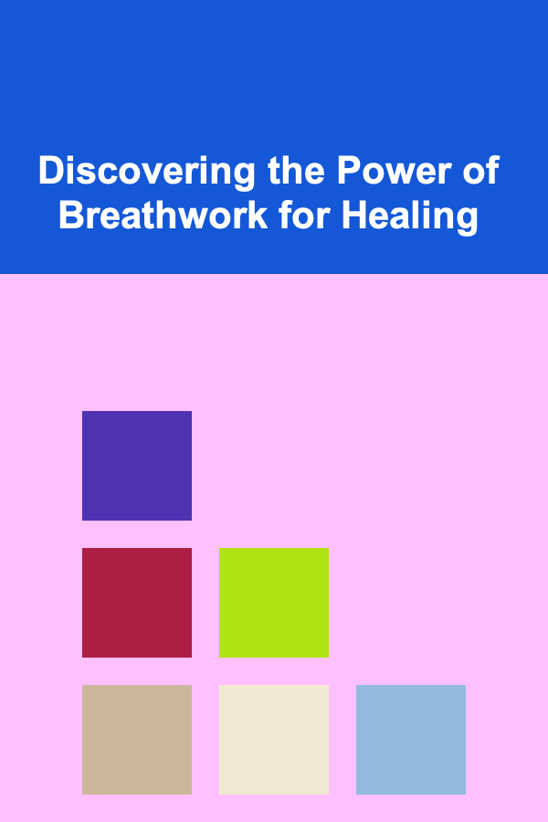Discovering the Power of Breathwork for Healing