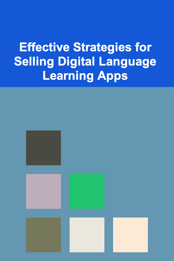 Effective Strategies for Selling Digital Language Learning Apps