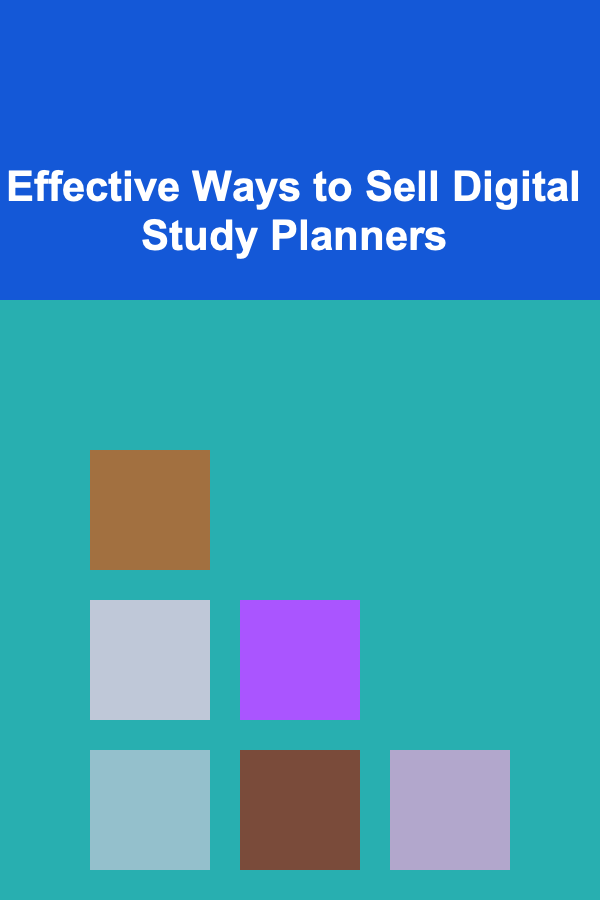 Effective Ways to Sell Digital Study Planners