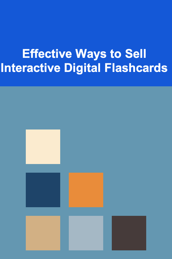 Effective Ways to Sell Interactive Digital Flashcards