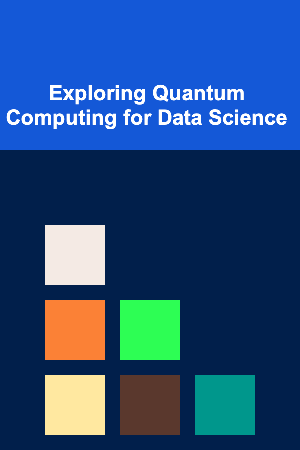 Exploring Quantum Computing for Data Science