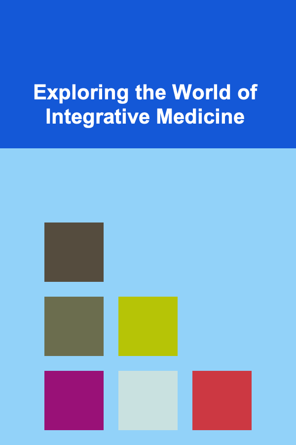 Exploring the World of Integrative Medicine