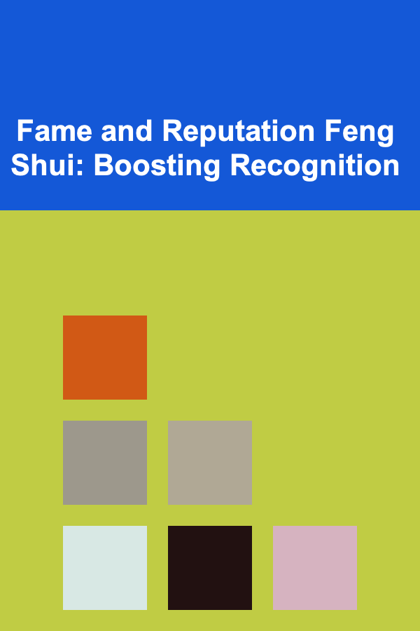 Fame and Reputation Feng Shui: Boosting Recognition
