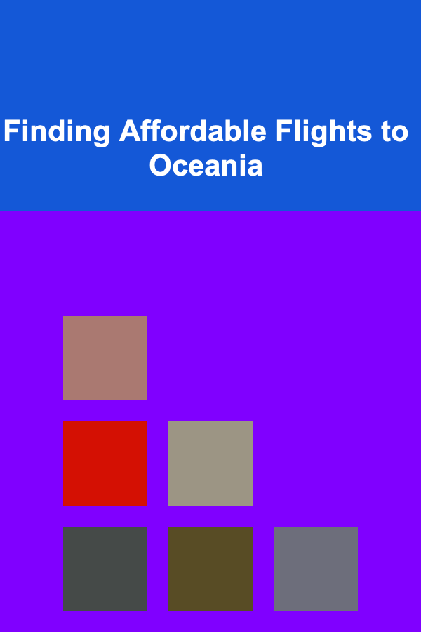 Finding Affordable Flights to Oceania