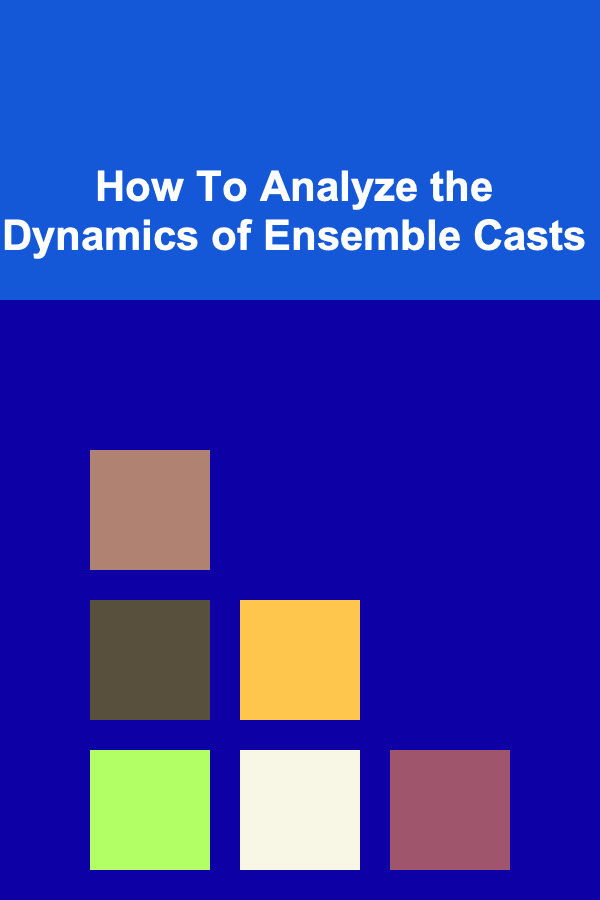 How To Analyze the Dynamics of Ensemble Casts
