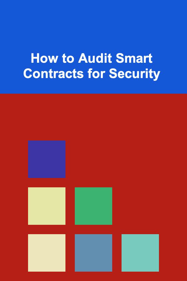 How to Audit Smart Contracts for Security