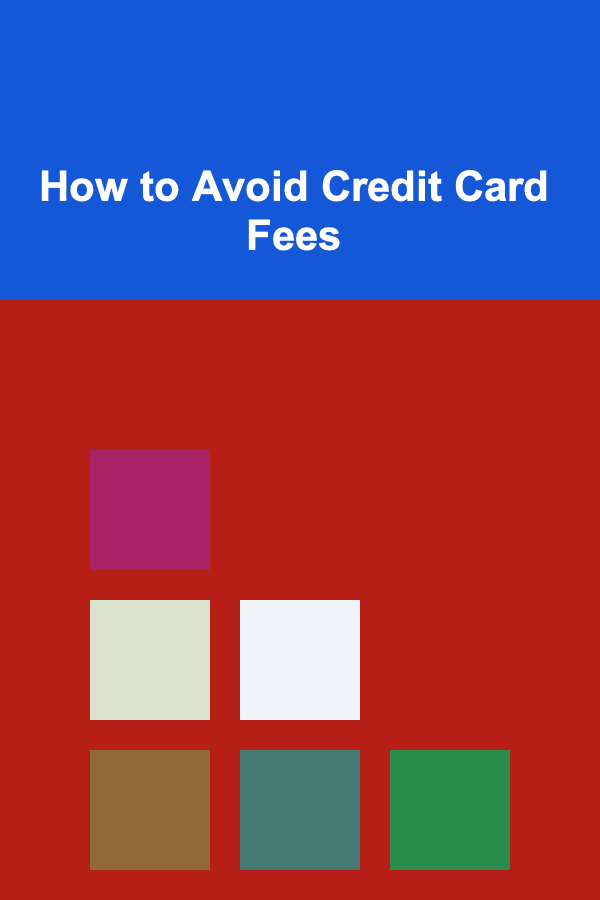 How to Avoid Credit Card Fees