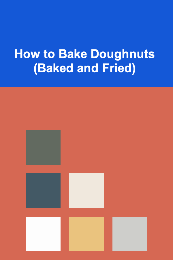 How to Bake Doughnuts (Baked and Fried)