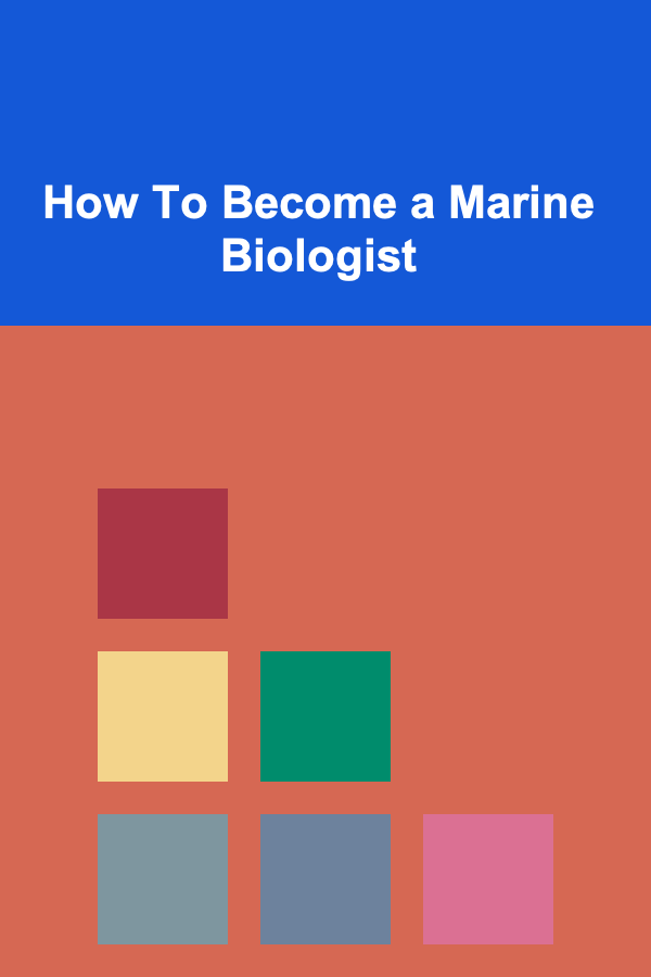 How To Become a Marine Biologist