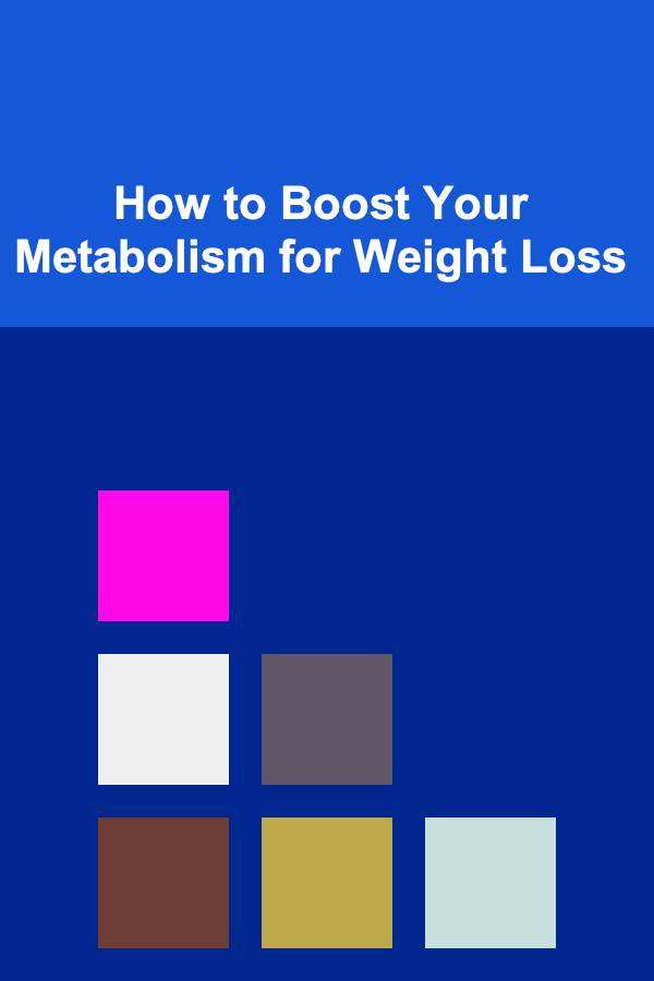 How to Boost Your Metabolism for Weight Loss