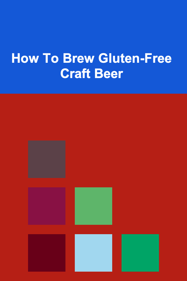 How To Brew Gluten-Free Craft Beer