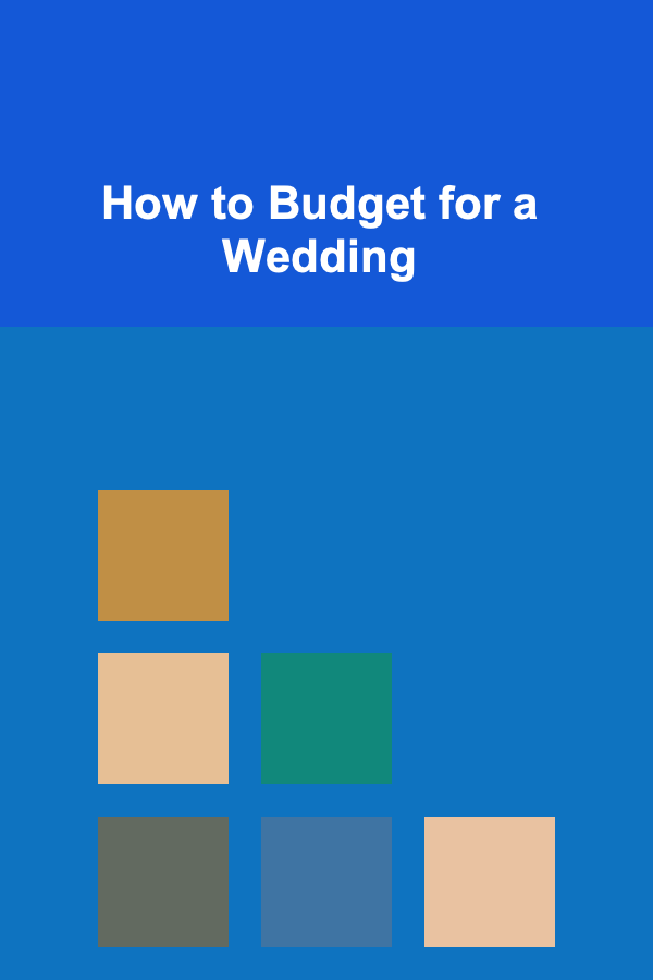 How to Budget for a Wedding