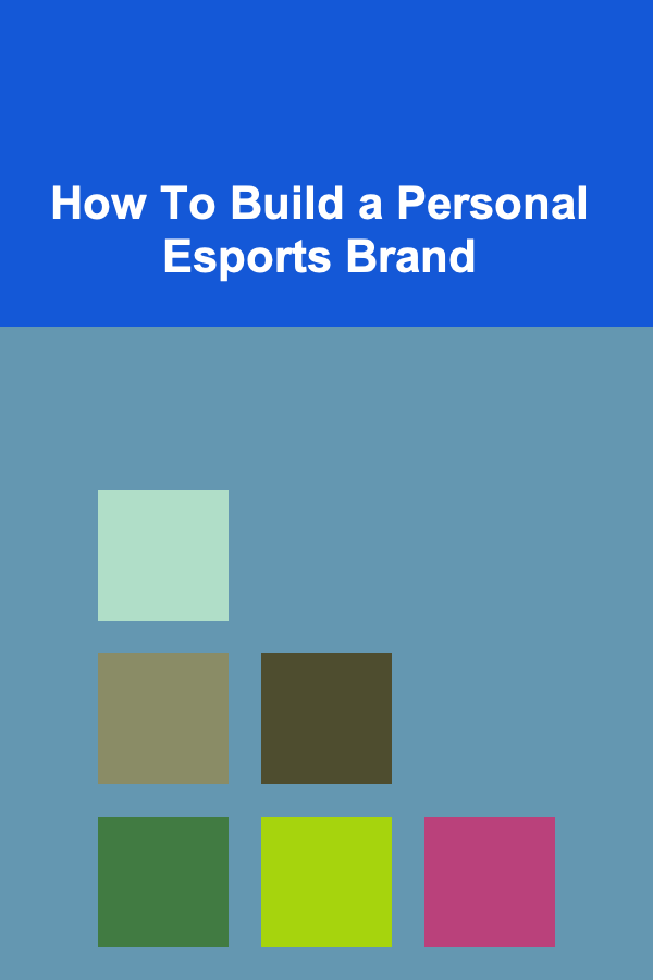 How To Build a Personal Esports Brand