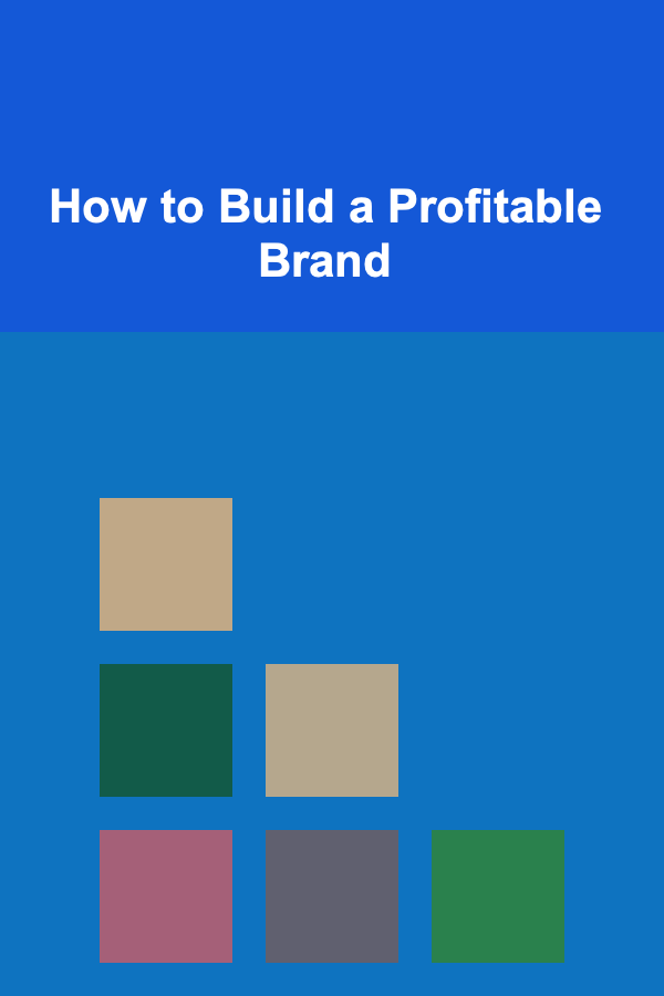 How to Build a Profitable Brand