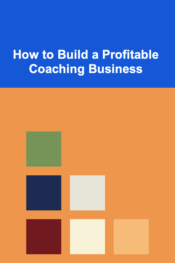 How to Build a Profitable Coaching Business