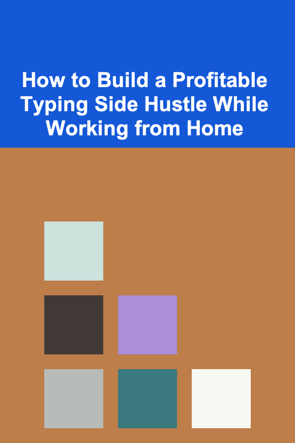 How to Build a Profitable Typing Side Hustle While Working from Home