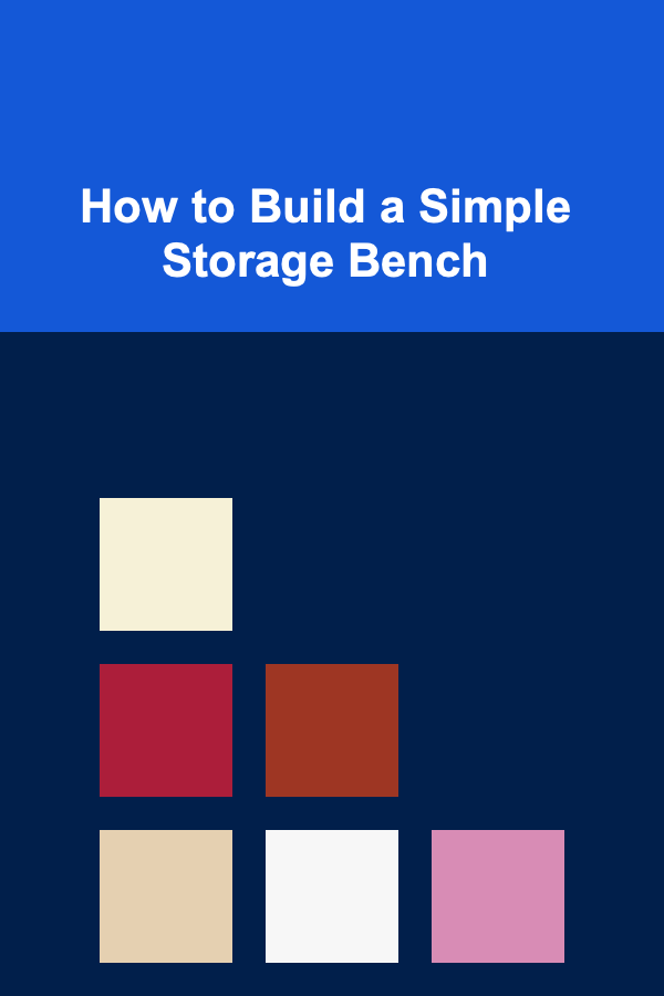 How to Build a Simple Storage Bench