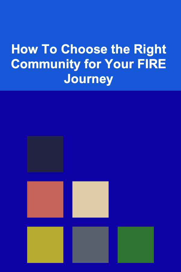 How To Choose the Right Community for Your FIRE Journey