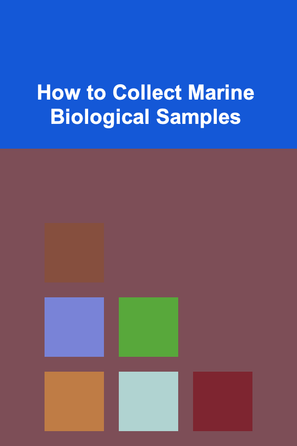 How to Collect Marine Biological Samples