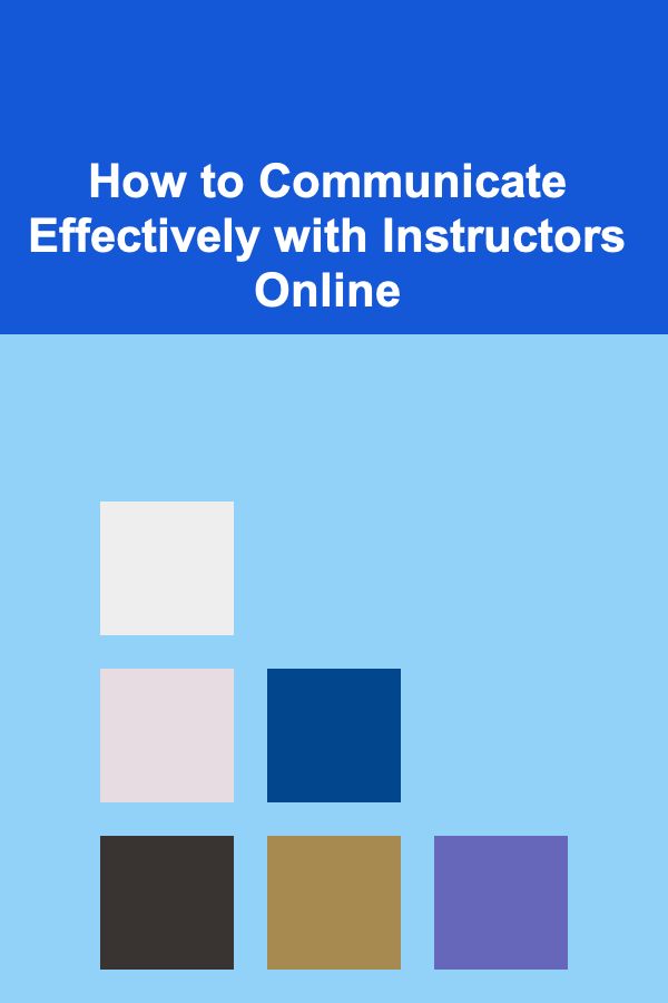 How to Communicate Effectively with Instructors Online