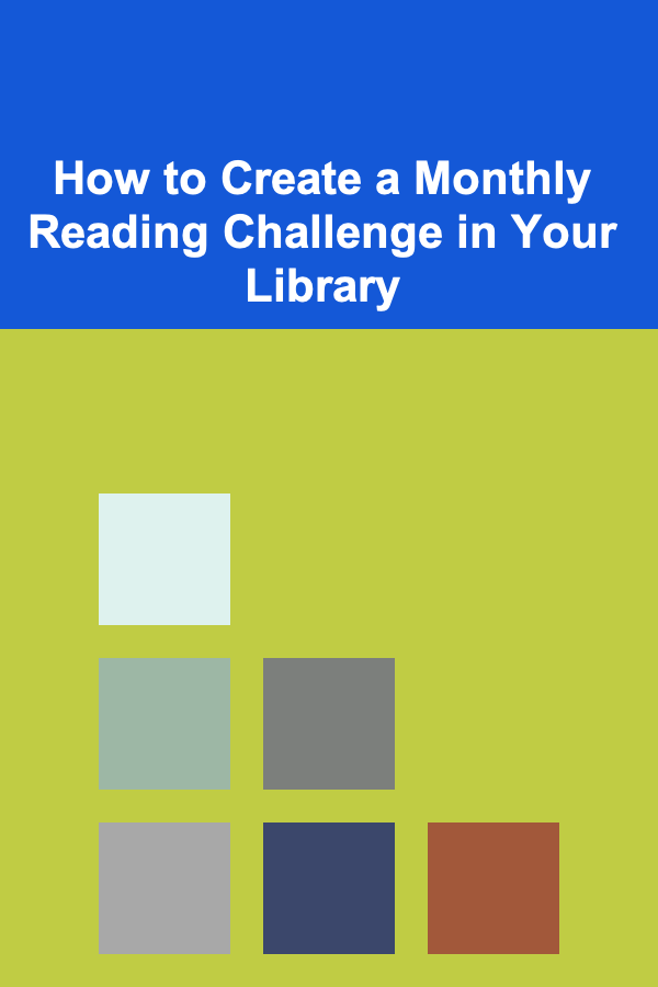 How to Create a Monthly Reading Challenge in Your Library