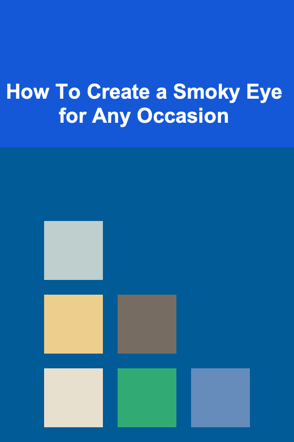How To Create a Smoky Eye for Any Occasion