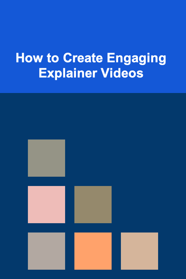 How to Create Engaging Explainer Videos