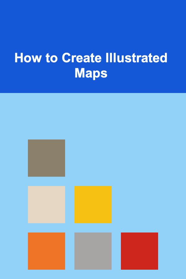 How to Create Illustrated Maps