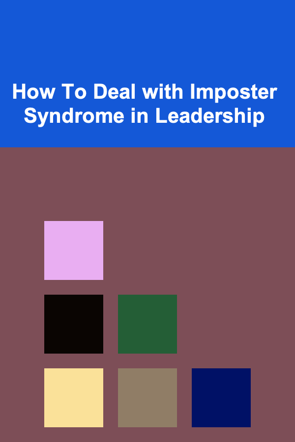 How To Deal with Imposter Syndrome in Leadership