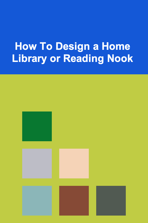 How To Design a Home Library or Reading Nook