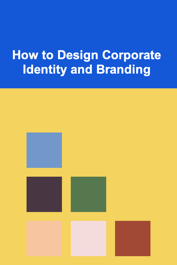 How to Design Corporate Identity and Branding