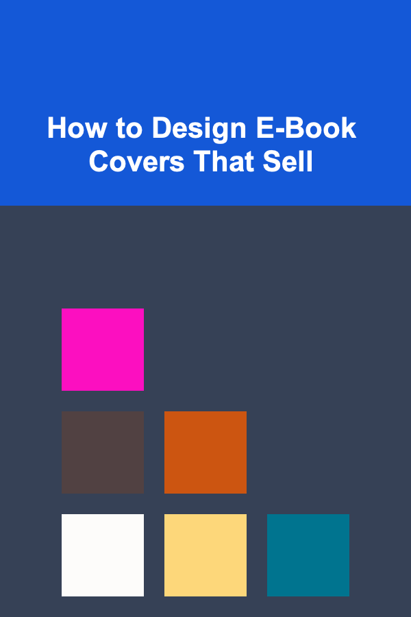 How to Design E-Book Covers That Sell