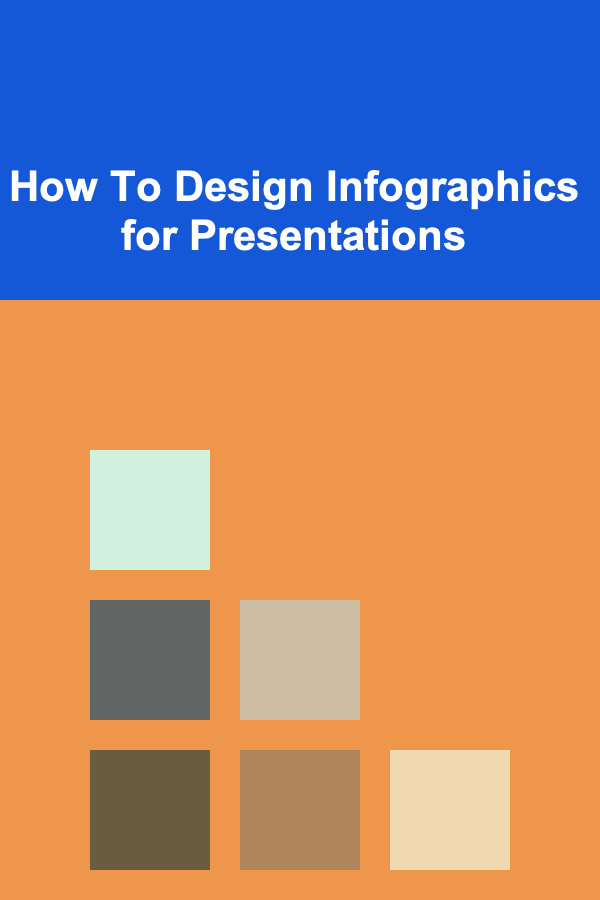 How To Design Infographics for Presentations
