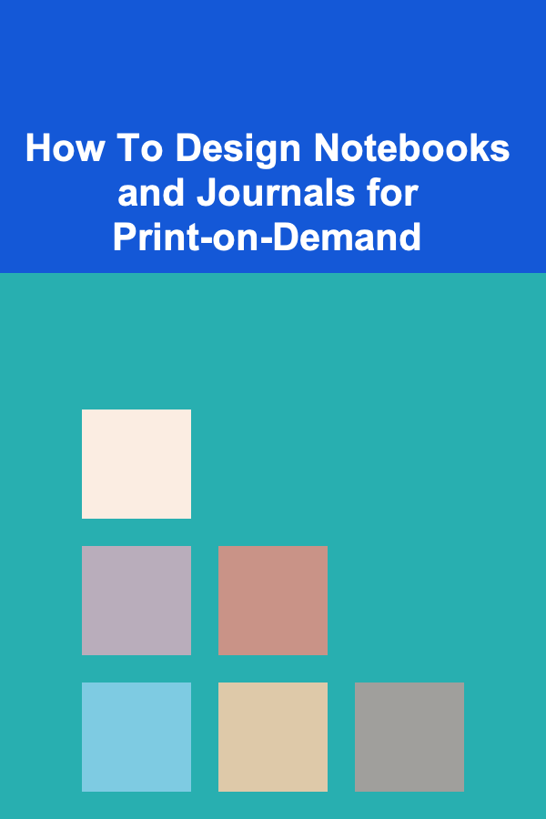 How To Design Notebooks and Journals for Print-on-Demand