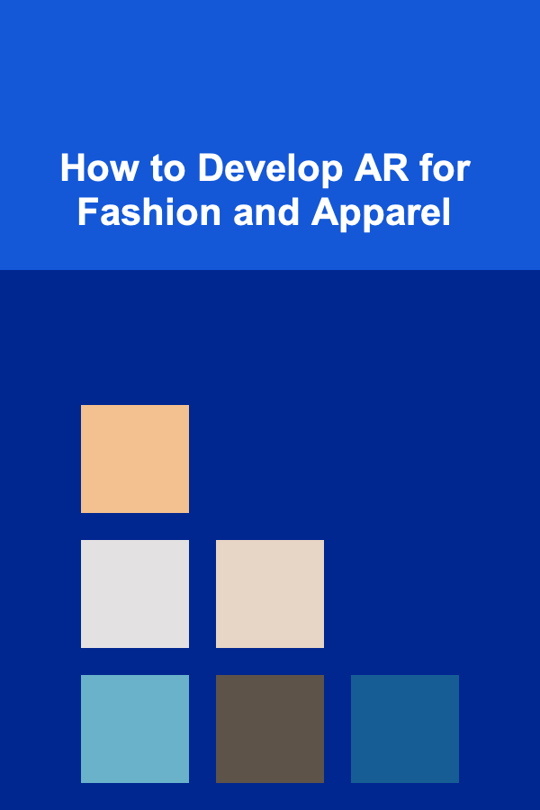 How to Develop AR for Fashion and Apparel