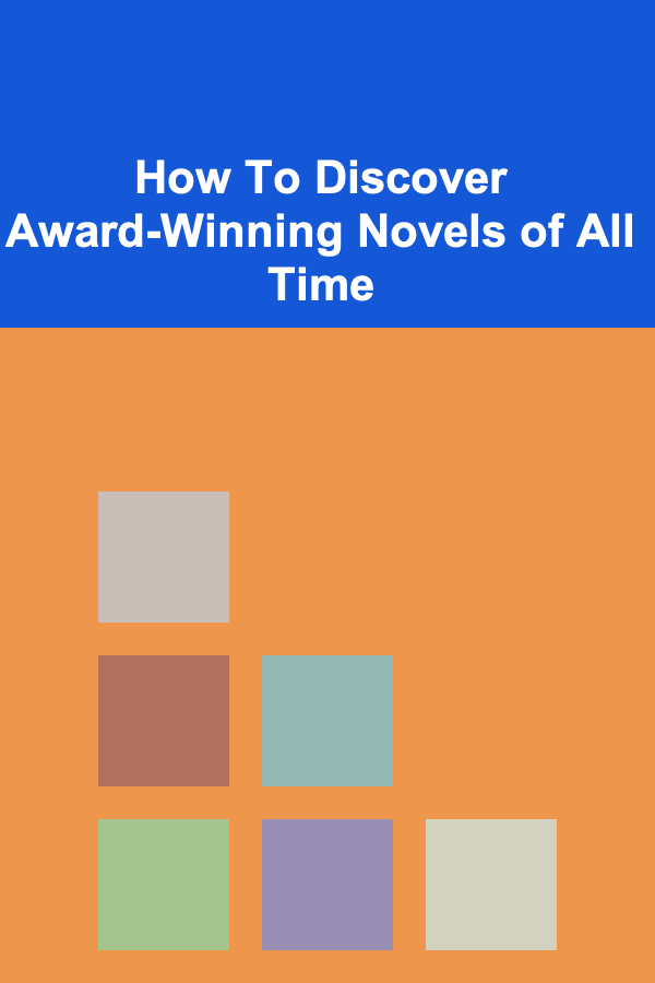 How To Discover Award-Winning Novels of All Time
